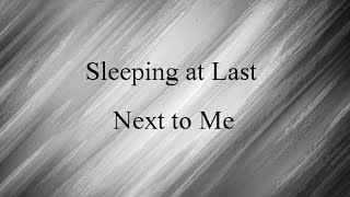 Sleeping at Last - Next To Me
