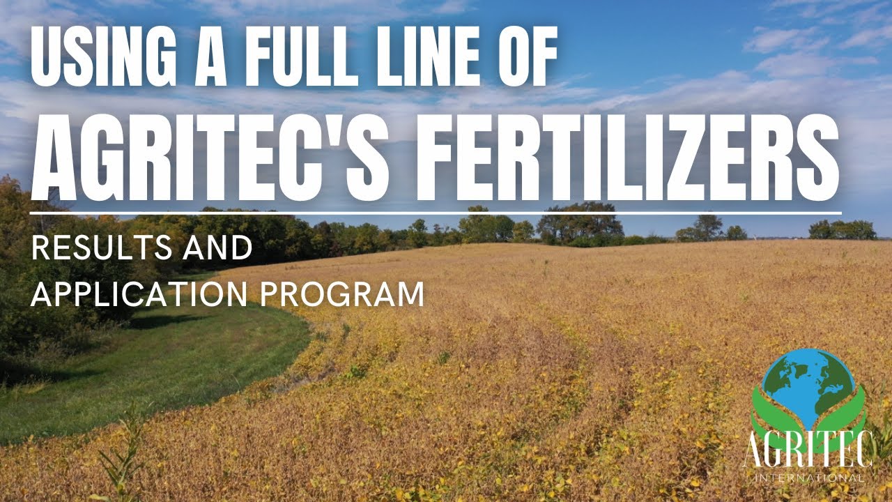 Using a full line of AgriTec's fertilizers | Results & Application Programs