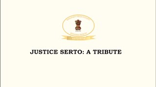 Justice Serto: A Tribute;?>