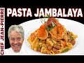 Quick Jambalaya with Pasta! | Chef Jean-Pierre