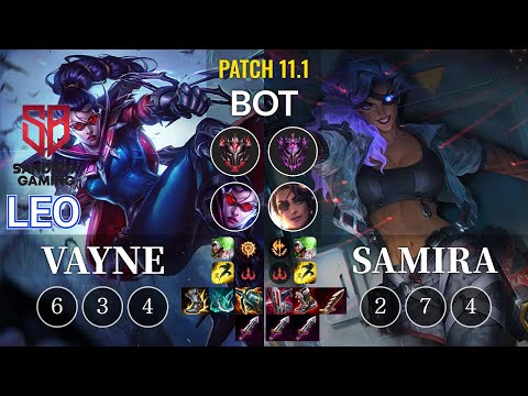 SB Leo Vayne vs Samira Bot - KR Patch 11.1