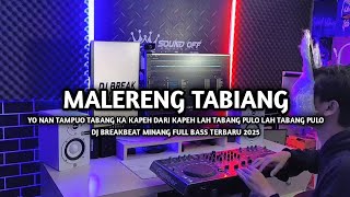 Download lagu DJ Break Minang Anak Sipasan x Malereng Tabiang Paling Enak 🔥 Remix Terbaru 2025 mp3