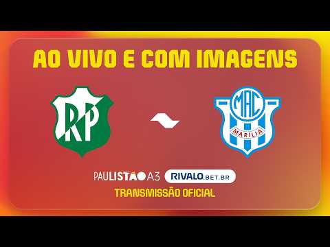 JOGO COMPLETO: RIO PRETO X MARÍLIA | RODADA 6 | PAULISTÃO A3 RIVALO 2026