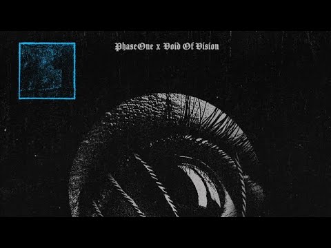 PhaseOne x Void Of Vision - Eyes Wide Shut (Instrumental)