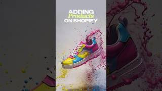 How to add products to Shopify