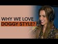 The Real Reasons We Love Doggy Style Sex With Emily