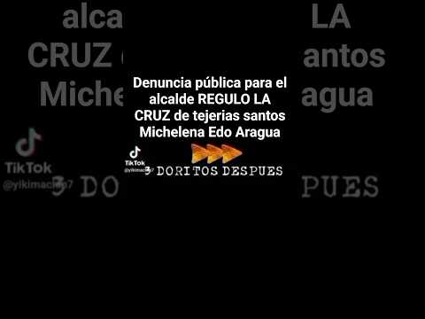 Denuncia pública para el alcalde REGULO LA CRUZ de tejerias santos Michelena Edo Aragua #noticias