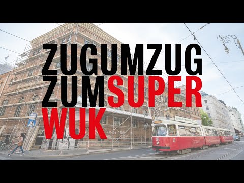 Zug um Zug zum Super WUK – Crowdfunding