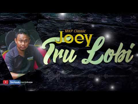 TRU LOBI - JOEY