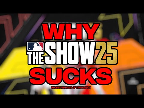 Why MLB The Show 25 SUCKS (Mainly Because Of Streamers)