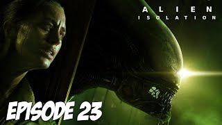 ALIEN : ISOLATION | TOUS RÉUNIS 👽 🤖 | Episode 23 | 2K 60FPS