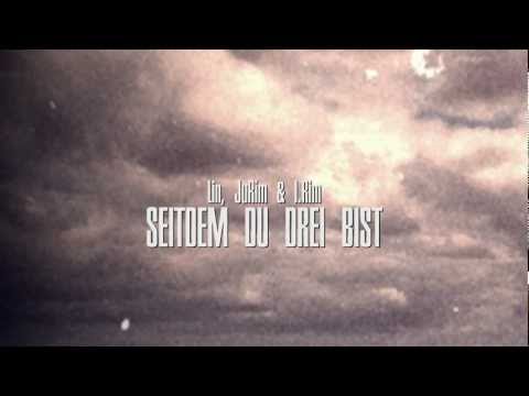 Lin, JuRim & I.Rim - Seitdem Du Drei Bist