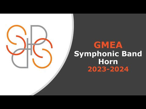 Horn Symphonic Band Etudes - GMEA 2023 - 2024 All State Band