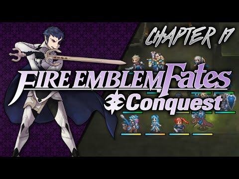 Fire Emblem: Fates :: Conquest :: Chapter 17 - Den of Betrayal