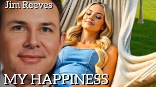 My Happiness🎸Jim Reeves