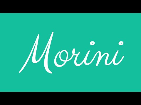 Learn how to Write the Name Morini Signature Style in Cursive Writing