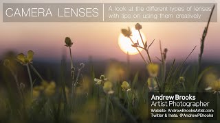 Camera Lenses - A look at the different types of lenses with tips on using them creatively
