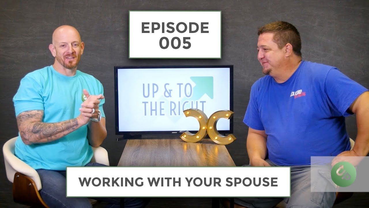 Episode 5: Working With Your Spouse w/ Lex Farias