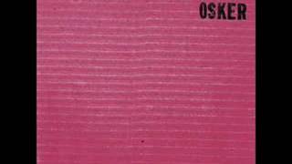 Osker - The Mistakes You Make