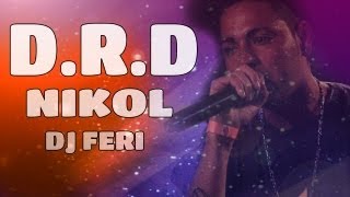 D.R.D & Nikol - Život jde dál | DJ Feri ( Hudba )