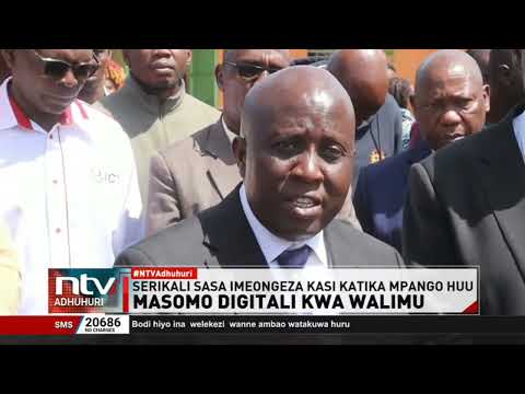 Serikali imeongeza kasi ya utekelezaji wa mpango wa masomo ya kidijitali katika shule za umma