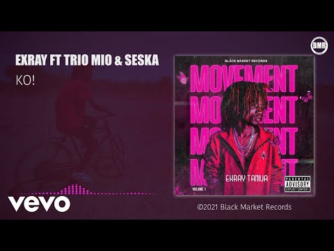 Exray Taniua - KO (Official Audio) ft. Trio Mio, Seska