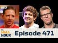 The MMA Hour: Episode 471 (w/ Ben Askren, Brandon Gibson, Henri Hooft)