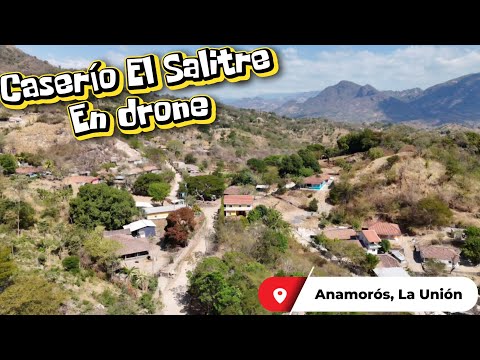 Caserío El Salitre Anamoros La Unión 