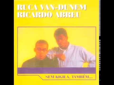 Ricardo Abreu e Ruca Van-Dunen - Carta Pra Mamãe