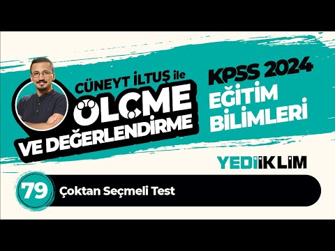 79 - Çoktan Seçmeli Test - Cüneyt İLTUŞ