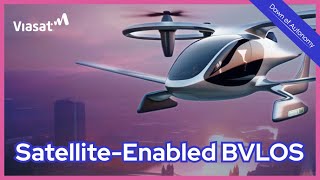 Enabling BVLOS with Viasat Velaris