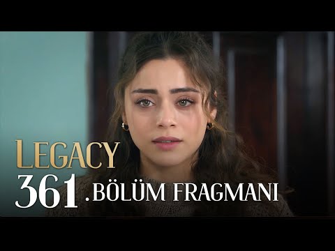 Emanet 361. Bölüm Fragmanı | Legacy Episode 361 Promo