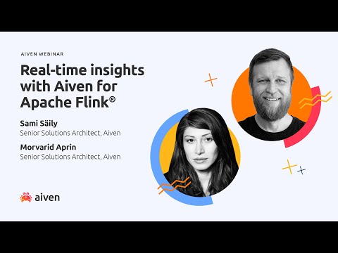 Real-time insights with Aiven for Apache Flink®️ | Aiven webinar