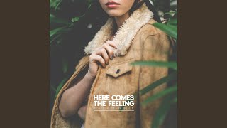 Here Comes the Feeling (feat. Clara Benin)