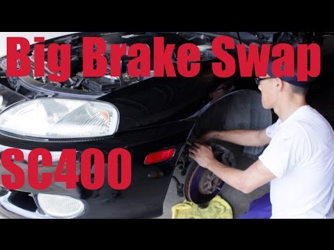 Episode 8: Big Brake Swap: Lexus SC400