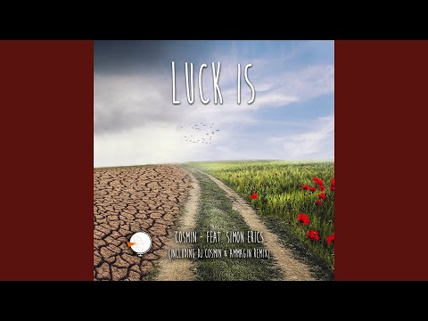 Luck Is (feat. Simon Erics) (Club Remix)