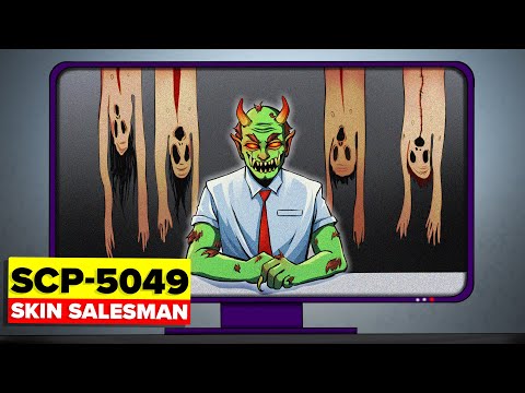 SCP-5049 - The Skin Salesman - Demon Dan's Discount Homunculus Depot (SCP Animation)