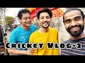 Cricket vlog part  -2 🏏