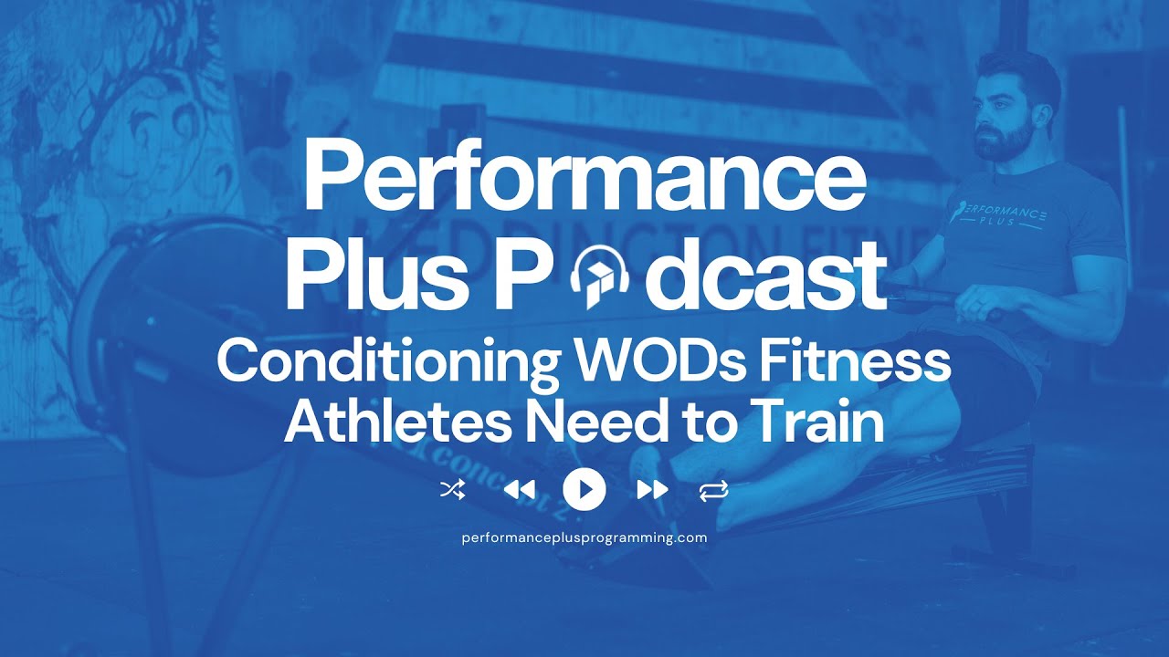 Conditioning WODs You Need to Train - Build Your Engine Episode 3