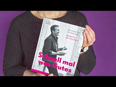 Schnell mal was Gutes: Kochbuch von Alexander Herrmann | Miomente