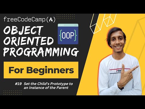 L19 - Set the Child's Prototype to an Instance of the Parent | Object-Oriented Programming