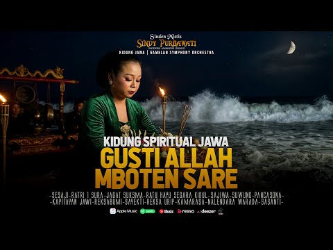 Kidung Spiritual Jawa - Gusti Allah Mboten Sare