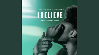 I Believe (Olav Basoski Mix)