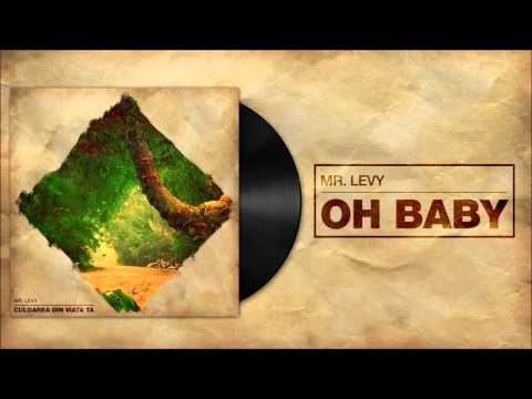 Mr. Levy - Oh Baby