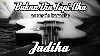 Download lagu Judika - Bukan Dia Tapi Aku (acoustic karaoke) mp3 Download lagu Judika - Bukan Dia Tapi Aku (acoustic karaoke) mp3