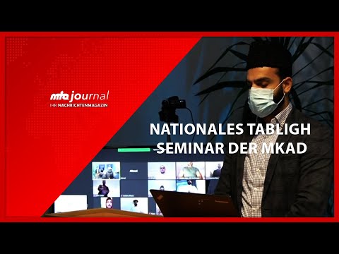 Nationales Tabligh Seminar der MKAD | MTA Journal