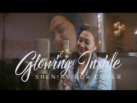 Glowing Inside - Shen Asidor COVER