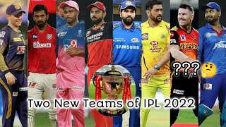 2 New Teams of IPL #shorts IPL 2022 New Two Teams #ipl