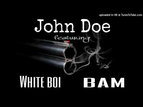 John Doe Feat. White Boi & Bam - "1Hunnit"