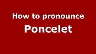 How to pronounce Poncelet